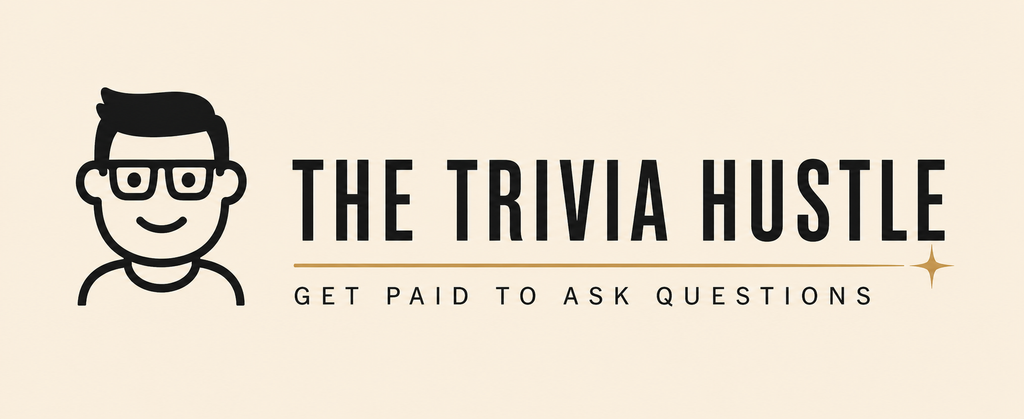 The Trivia Hustle — Get Paid to Ask Questions