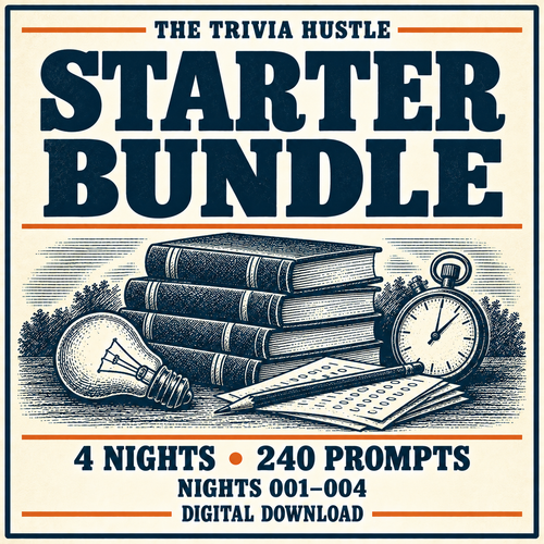 The Trivia Hustle Starter Bundle: Nights 001-004 — 4 NIGHTS • 240 PROMPTS
