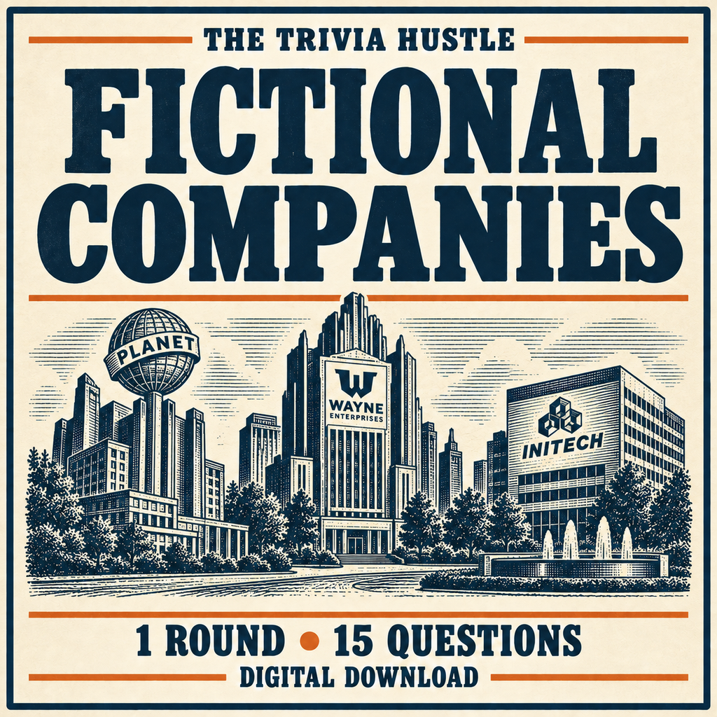 The Trivia Hustle Archive Round: Fictional Companies — 1 ROUND • 15 QUESTIONS