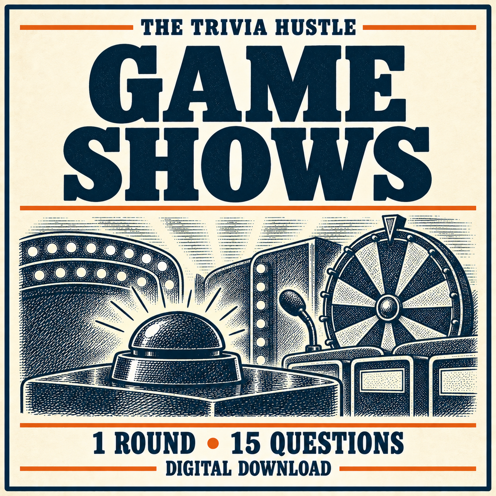 The Trivia Hustle Archive Round: Game Shows — 1 ROUND • 15 QUESTIONS