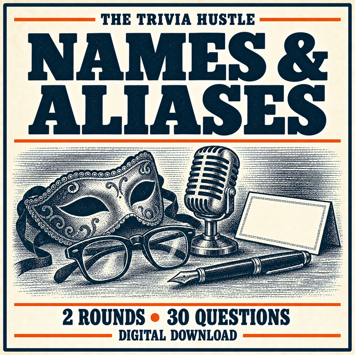 The Trivia Hustle Archive Two-Round Pack: Names & Aliases — 2 rounds • 30 questions.