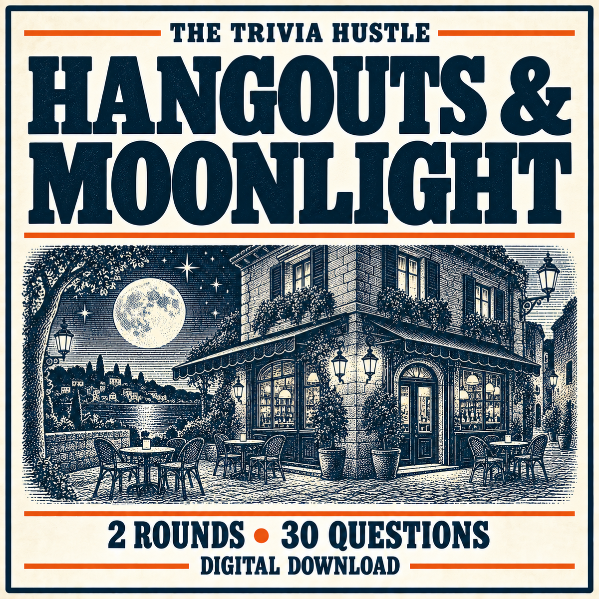 The Trivia Hustle Archive Two-Round Pack: Hangouts & Moonlight — 2 rounds • 30 questions.