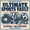 The Trivia Hustle Ultimate Sports Trivia Vault — 600 Questions — 40 rounds • 600 questions.