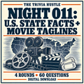 The Trivia Hustle Night 011: U.S. State Facts + Movie Taglines — 4 rounds • 60 questions.