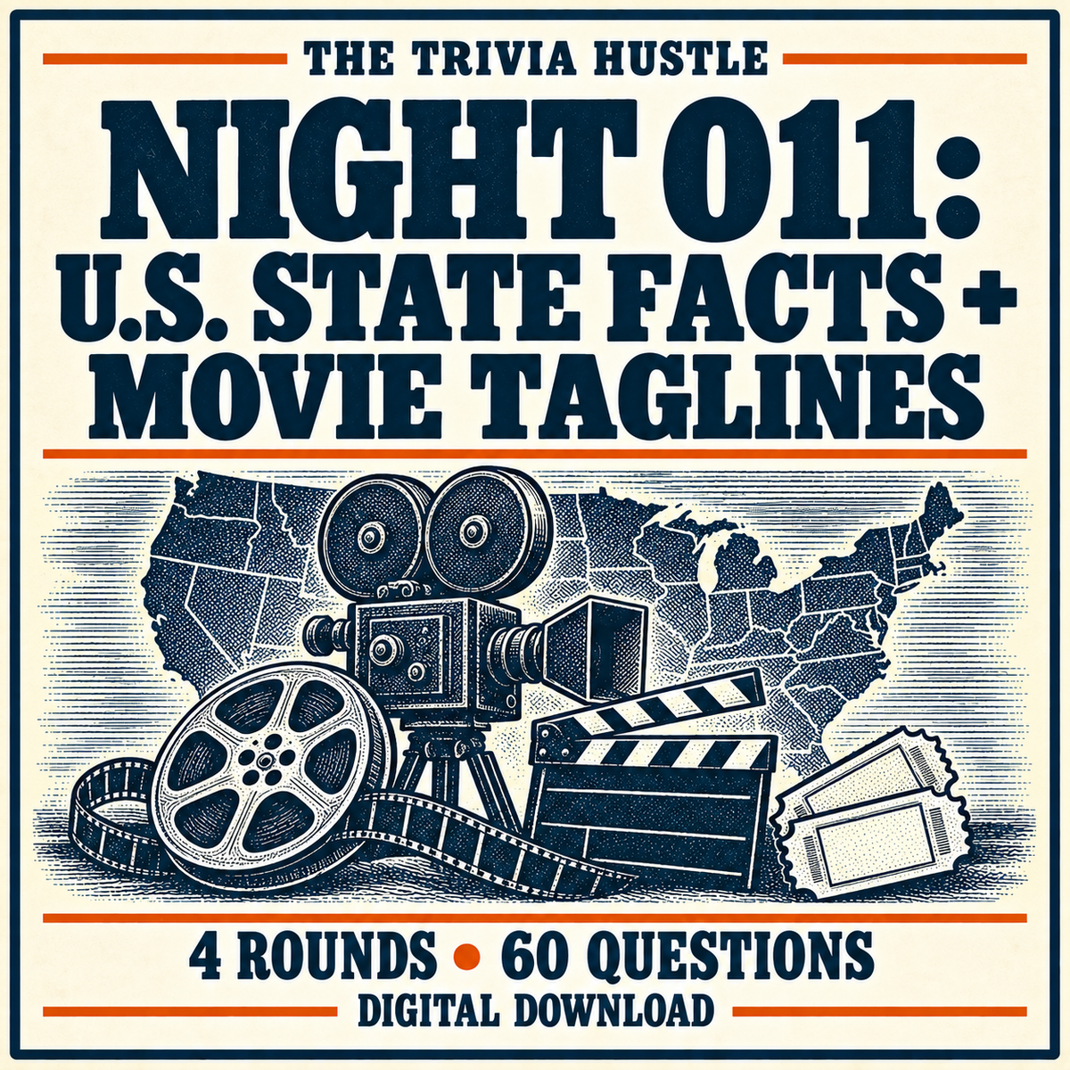 The Trivia Hustle Night 011: U.S. State Facts + Movie Taglines — 4 rounds • 60 questions.